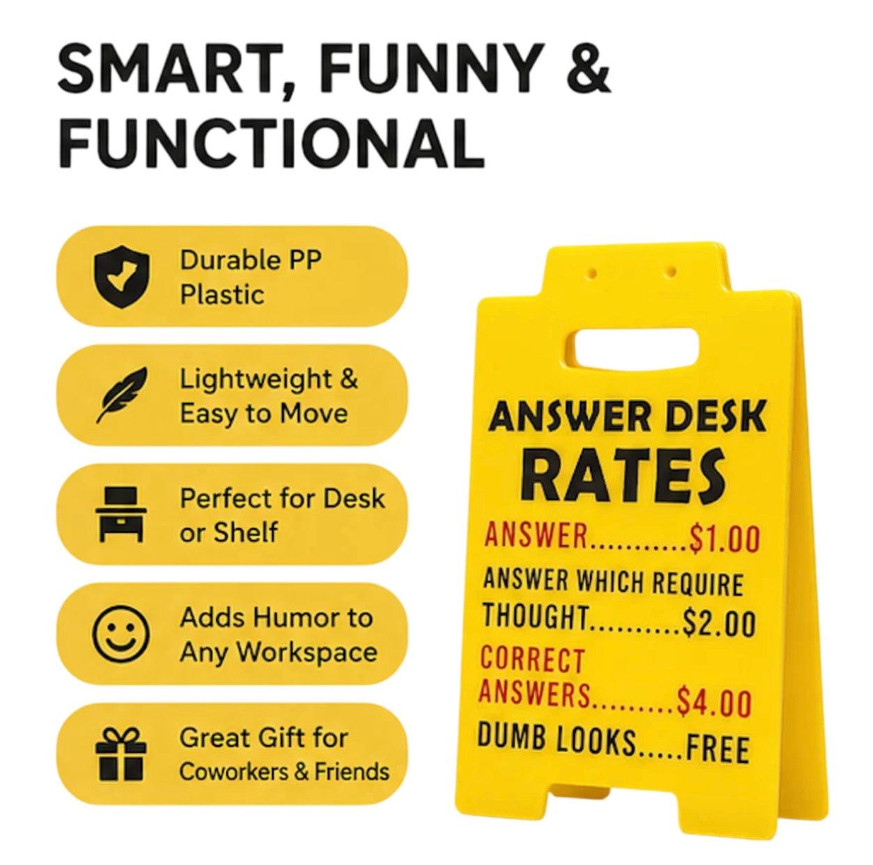 Funny Office Answer Desk Rates Sign